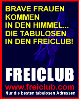 www.freiclub.com - tabulose Sexadressen